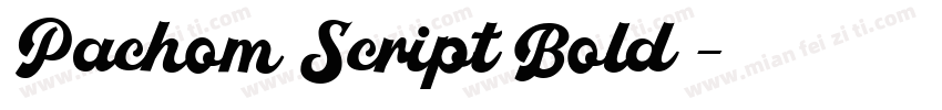 Pachom Script Bold字体转换